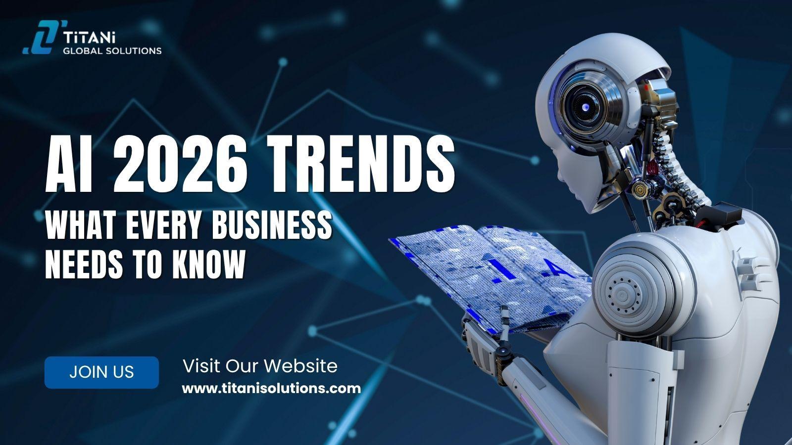 AI 2026 Trends: What Every Business Needs to Know